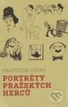 Kniha: Portréty pražských herců (František Černý). Pražská scéna, 2010 Kniha: Portréty pražských herců (František Černý). Pražská scéna, 2010