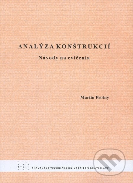 Analýza konštrukcií - Martin Psotný, STU, 2009