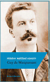 Kniha: Příběhy pařížské kokoty (Guy de Maupassant). Artes Liberales, 2011 Kniha: Příběhy pařížské kokoty (Guy de Maupassant). Artes Liberales, 2011