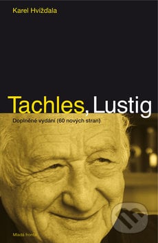 Tachles, Lustig - Karel Hvížďala, Mladá fronta, 2011