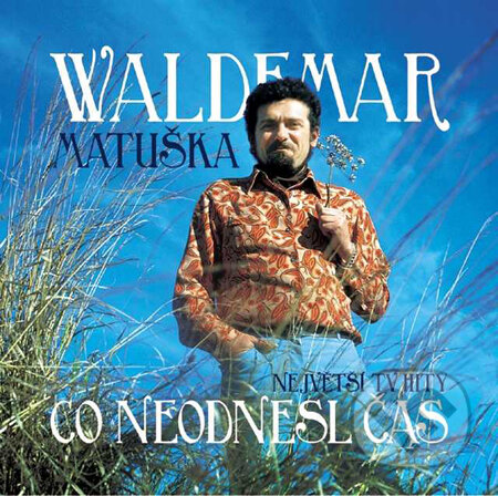Hudobné CD: Waldemar Matuška: Co neodnesl čas (Hudobné CD). Hudobné CD, 2002 Hudobné CD: Waldemar Matuška: Co neodnesl čas (Hudobné CD). Hudobné CD, 2002