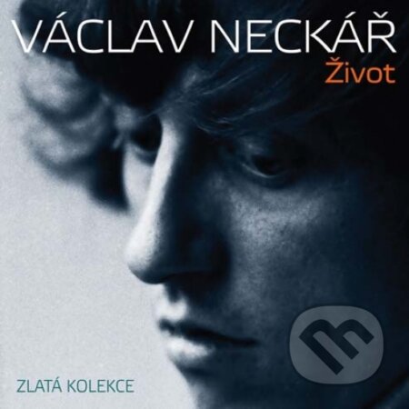 Hudební CD: Václav Neckář: Život (Hudobné CD). Hudobné CD, 2011 Hudební CD: Václav Neckář: Život (Hudobné CD). Hudobné CD, 2011