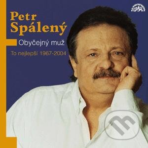 Hudobné CD: Petr Spálený: Obyčejný muž (Supraphon). Supraphon, 2004 Hudobné CD: Petr Spálený: Obyčejný muž (Supraphon). Supraphon, 2004