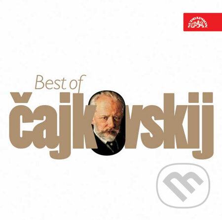 Hudobné CD: Petr Iljič Čajkovskij: Best of (Supraphon). Supraphon, 2006 Hudobné CD: Petr Iljič Čajkovskij: Best of (Supraphon). Supraphon, 2006