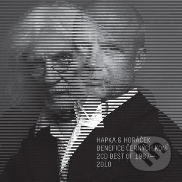 Hudobné CD: Hapka & Horáček: Benefice černých koní (Universal Music). Universal Music, 2010 Hudobné CD: Hapka & Horáček: Benefice černých koní (Universal Music). Universal Music, 2010