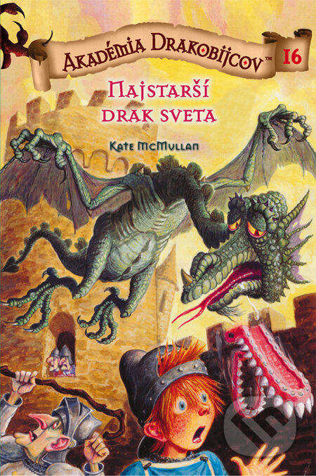 Kniha: Akadémia drakobijcov 16 - Najstarší drak sveta (Kate McMullan). PB Publishing, 2011 Kniha: Akadémia drakobijcov 16 - Najstarší drak sveta (Kate McMullan). PB Publishing, 2011