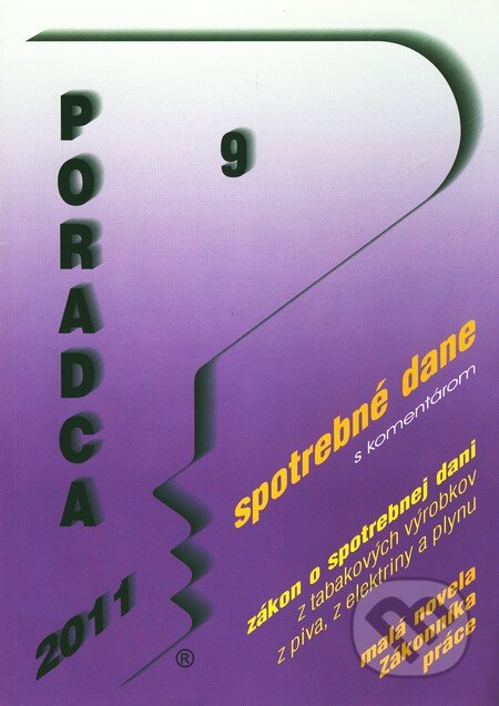 Kniha: Poradca 9/2011 (Poradca s.r.o.). Poradca s.r.o., 2011 Kniha: Poradca 9/2011 (Poradca s.r.o.). Poradca s.r.o., 2011