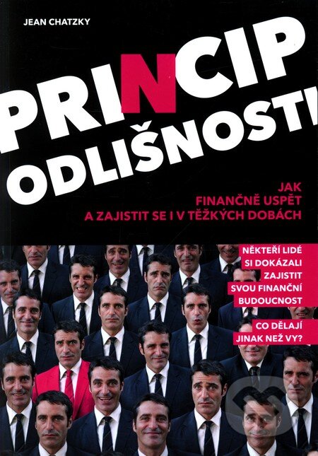 Kniha: Princip odlišnosti (Jean Chatzky). Práh, 2011 Kniha: Princip odlišnosti (Jean Chatzky). Práh, 2011