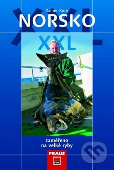 Kniha: Norsko XXL (Rainer Korn). Fraus, 2010 Kniha: Norsko XXL (Rainer Korn). Fraus, 2010