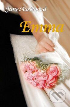Kniha: Emma (Jane Austen). Ottovo nakladatelství, 2011 Kniha: Emma (Jane Austen). Ottovo nakladatelství, 2011
