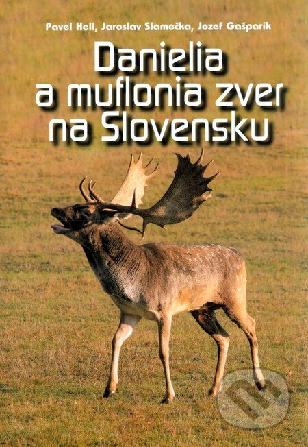 Kniha: Danielia a muflónia zver na Slovensku (Pavel Hell, Jaroslav Slamečka a Jozef Gašparík). PaRPress, 2008 Kniha: Danielia a muflónia zver na Slovensku (Pavel Hell, Jaroslav Slamečka a Jozef Gašparík). PaRPress, 2008