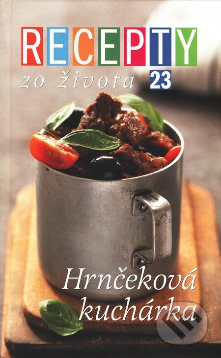 Kniha: Recepty zo života 23 (Ringier Axel Springer Slovakia). Ringier Axel Springer Slovakia, 2011 Kniha: Recepty zo života 23 (Ringier Axel Springer Slovakia). Ringier Axel Springer Slovakia, 2011
