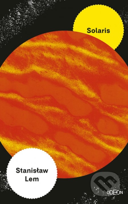 Kniha: Solaris (Stanislaw Lem). Odeon, 2021 Kniha: Solaris (Stanislaw Lem). Odeon, 2021