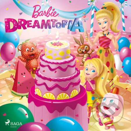 Audiokniha: Barbie - Dreamtopia (EN) (– Mattel). Saga Egmont, 2021 Audiokniha: Barbie - Dreamtopia (EN) (– Mattel). Saga Egmont, 2021