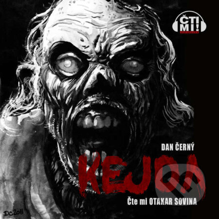 Audiokniha: Kejda (Dan Černý). Čti mi!, 2021 Audiokniha: Kejda (Dan Černý). Čti mi!, 2021