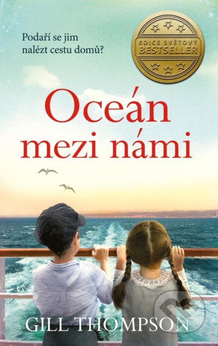 Kniha: Oceán mezi námi (Gill Thompson). Ikar CZ, 2021 Kniha: Oceán mezi námi (Gill Thompson). Ikar CZ, 2021