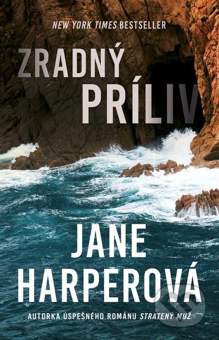 E-kniha: Zradný príliv (Jane Harper). Tatran, 2021 E-kniha: Zradný príliv (Jane Harper). Tatran, 2021