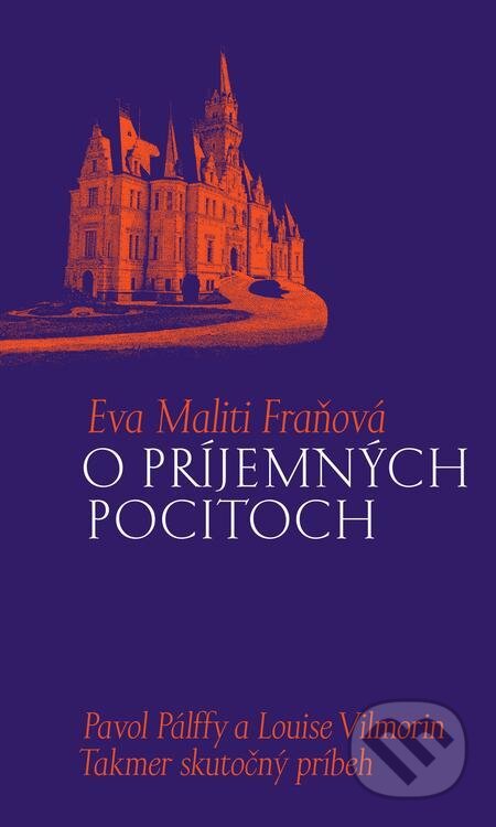 E-kniha: O príjemných pocitoch (Eva Maliti Fraňová). Slovart, 2021 E-kniha: O príjemných pocitoch (Eva Maliti Fraňová). Slovart, 2021
