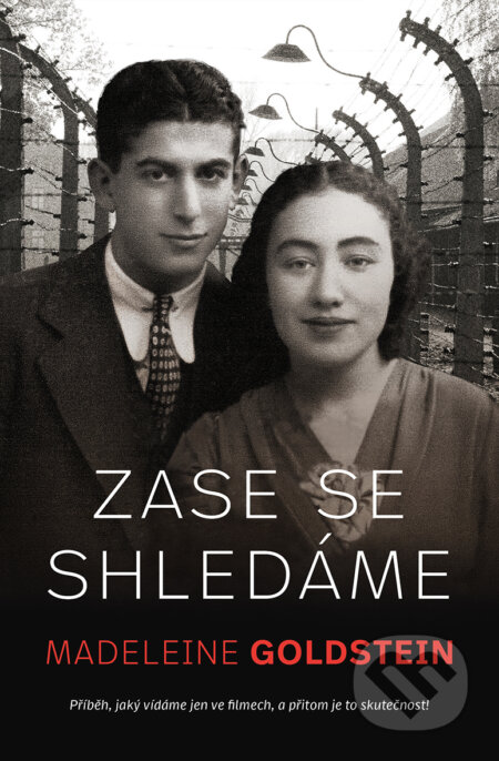 E-kniha: Zase se shledáme (Madeleine Goldstein). Kontrast, 2021 E-kniha: Zase se shledáme (Madeleine Goldstein). Kontrast, 2021