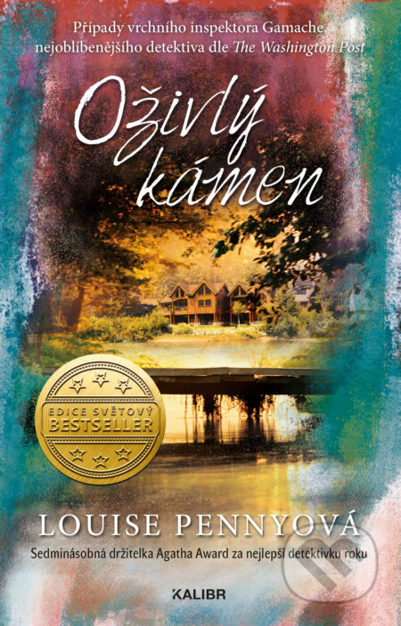 E-kniha: Oživlý kámen (Louise Penny). Kalibr, 2021 E-kniha: Oživlý kámen (Louise Penny). Kalibr, 2021