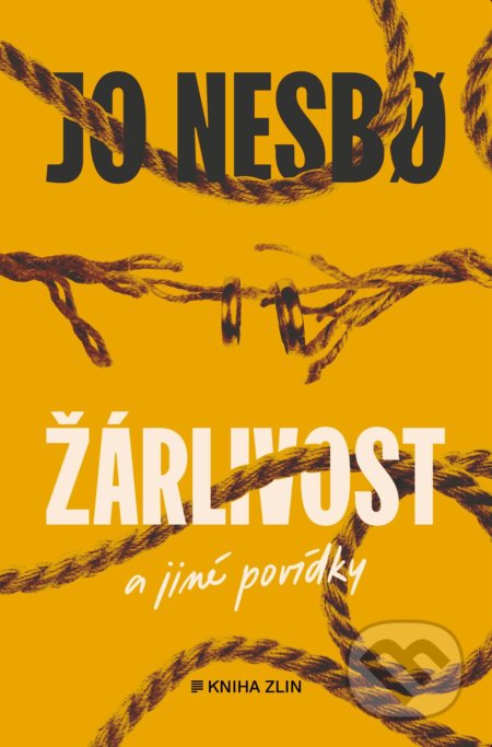Kniha: Žárlivost a jiné povídky (Jo Nesbo). Kniha Zlín, 2021 Kniha: Žárlivost a jiné povídky (Jo Nesbo). Kniha Zlín, 2021