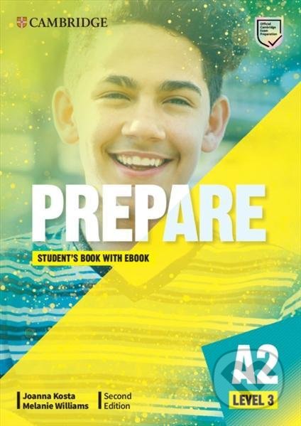 Kniha: Prepare 3/A2 Student´s Book with eBook, 2nd (Joanna Kosta). Cambridge University Press, 2021 Kniha: Prepare 3/A2 Student´s Book with eBook, 2nd (Joanna Kosta). Cambridge University Press, 2021