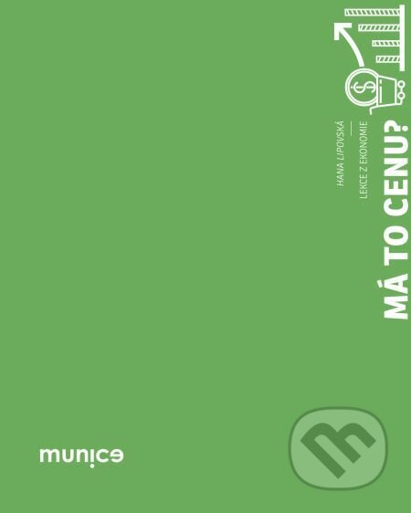 E-kniha: Má to cenu? (Hana Lipovská). Muni Press, 2019 E-kniha: Má to cenu? (Hana Lipovská). Muni Press, 2019