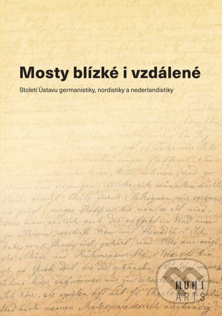 E-kniha: Mosty blízké i vzdálené (Aleš Urválek, Jiří Munzar, Marta Kostelecká a Miluše Juříčková). Muni Press, 2019 E-kniha: Mosty blízké i vzdálené (Aleš Urválek, Jiří Munzar, Marta Kostelecká a Miluše Juříčková). Muni Press, 2019