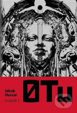 E-kniha: 0 Tu (1) (Jakub Hussar). Argo, 2021 E-kniha: 0 Tu (1) (Jakub Hussar). Argo, 2021