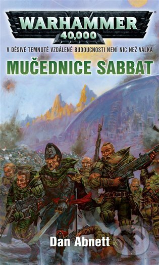 E-kniha: Mučednice Sabbat (Dan Abnett). Polaris, 2018 E-kniha: Mučednice Sabbat (Dan Abnett). Polaris, 2018