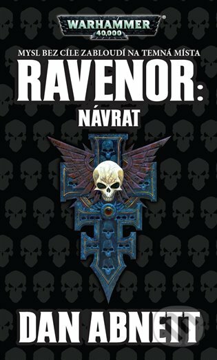E-kniha: Ravenor: Návrat (Dan Abnett). Polaris, 2018 E-kniha: Ravenor: Návrat (Dan Abnett). Polaris, 2018