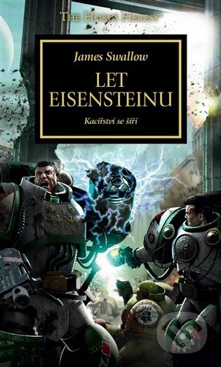 E-kniha: Let Eisensteinu (James Swallow). Polaris, 2018 E-kniha: Let Eisensteinu (James Swallow). Polaris, 2018