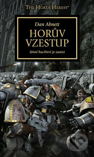 E-kniha: Horův vzestup (Dan Abnett). Polaris, 2018 E-kniha: Horův vzestup (Dan Abnett). Polaris, 2018