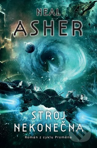 E-kniha: Stroj nekonečna (Neal Asher). Polaris, 2019 E-kniha: Stroj nekonečna (Neal Asher). Polaris, 2019