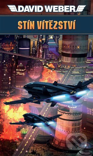 E-kniha: Stín vítězství (David Weber). Polaris, 2020 E-kniha: Stín vítězství (David Weber). Polaris, 2020