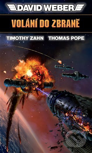 E-kniha: Volání do zbraně (David Weber). Polaris, 2021 E-kniha: Volání do zbraně (David Weber). Polaris, 2021