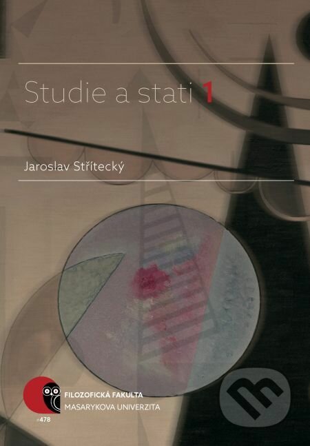 Studie a stati 1 - Jaroslav Střítecký, Muni Press, 2017