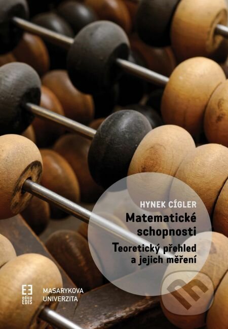 Matematické schopnosti - Hynek Cígler, Muni Press, 2018