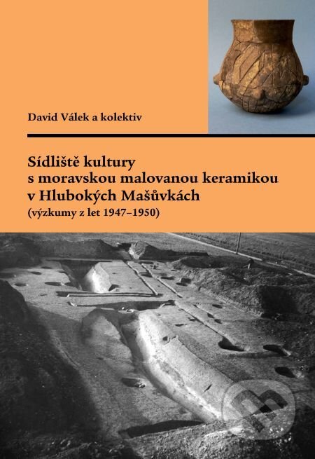E-kniha: Sídliště kultury s moravskou malovanou keramikou v Hlubokých Mašůvkách (výzkumy z let 1947–1950) (David Válek, Gabriela Dreslerová, Jaroslav Šmerda, Martin Hložek, Milan Vokáč, Miroslava Gregerová a Zdeňka Nerudová). Muni Press, 2016 E-kniha: Sídliště kultury s moravskou malovanou keramikou v Hlubokých Mašůvkách (výzkumy z let 1947–1950) (David Válek, Gabriela Dreslerová, Jaroslav Šmerda, Martin Hložek, Milan Vokáč, Miroslava Gregerová a Zdeňka Nerudová). Muni Press, 2016
