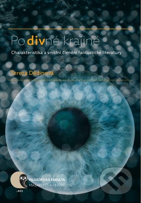 E-kniha: Po divné krajině (Tereza Dědinová). Muni Press, 2015 E-kniha: Po divné krajině (Tereza Dědinová). Muni Press, 2015