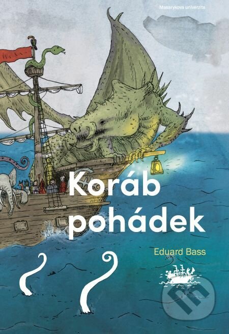 E-kniha: Koráb pohádek (Eduard Bass). Muni Press, 2017 E-kniha: Koráb pohádek (Eduard Bass). Muni Press, 2017