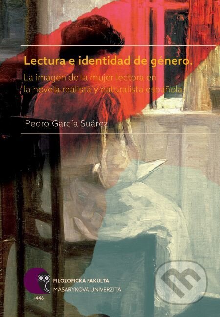 E-kniha: Lectura e identidad de género (Pedro García). Muni Press, 2017 E-kniha: Lectura e identidad de género (Pedro García). Muni Press, 2017