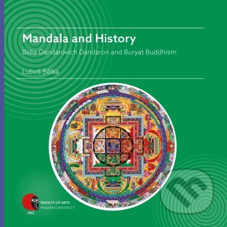 E-kniha: Mandala and History (Luboš Bělka). Muni Press, 2017 E-kniha: Mandala and History (Luboš Bělka). Muni Press, 2017