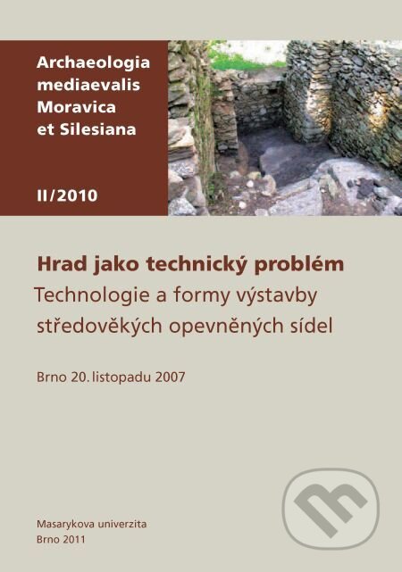 E-kniha: Hrad jako technický problém (Zdeněk Měřínský). Muni Press, 2014 E-kniha: Hrad jako technický problém (Zdeněk Měřínský). Muni Press, 2014