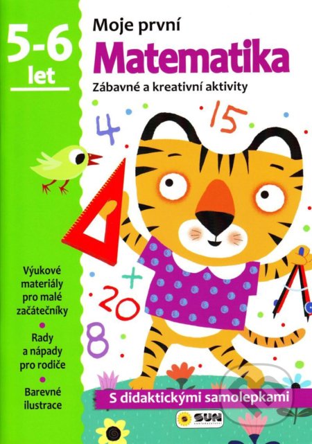 Kniha: Matematika - 5-6 roky - samolepky (Moje první matematika) (SUN). SUN, 2021 Kniha: Matematika - 5-6 roky - samolepky (Moje první matematika) (SUN). SUN, 2021