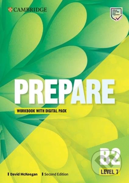 Kniha: Prepare 7/B2 Workbook with Digital Pack, 2nd (David McKeegan). Cambridge University Press, 2021 Kniha: Prepare 7/B2 Workbook with Digital Pack, 2nd (David McKeegan). Cambridge University Press, 2021