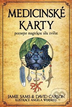 Kniha: Medicinské karty (Kniha a 52 karet) (David Carson a Jamie Sams). Synergie, 2021 Kniha: Medicinské karty (Kniha a 52 karet) (David Carson a Jamie Sams). Synergie, 2021