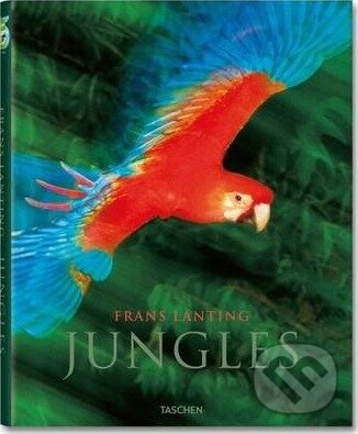 Kniha: Jungles Lanting 25 (Frans Lanting). Taschen, 2011 Kniha: Jungles Lanting 25 (Frans Lanting). Taschen, 2011