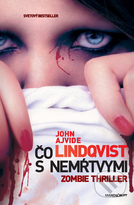 Kniha: Čo s nemŕtvymi (John Ajvide Lindqvist). Marenčin PT, 2011 Kniha: Čo s nemŕtvymi (John Ajvide Lindqvist). Marenčin PT, 2011