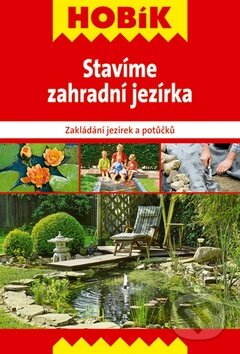 Kniha: Stavíme zahradní jezírka (Vašut). Vašut, 2011 Kniha: Stavíme zahradní jezírka (Vašut). Vašut, 2011